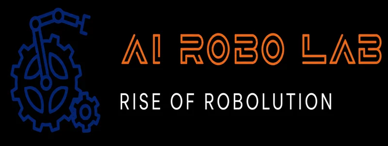 AI Robo Lab — Rise of Robolution